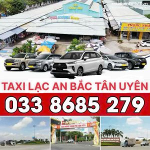Taxi Lạc An Bắc Tân Uyên 4 7 16 Chỗ 033 8685 279