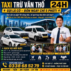 Taxi Trừ Văn Thố 24h 0338 68 52 79
