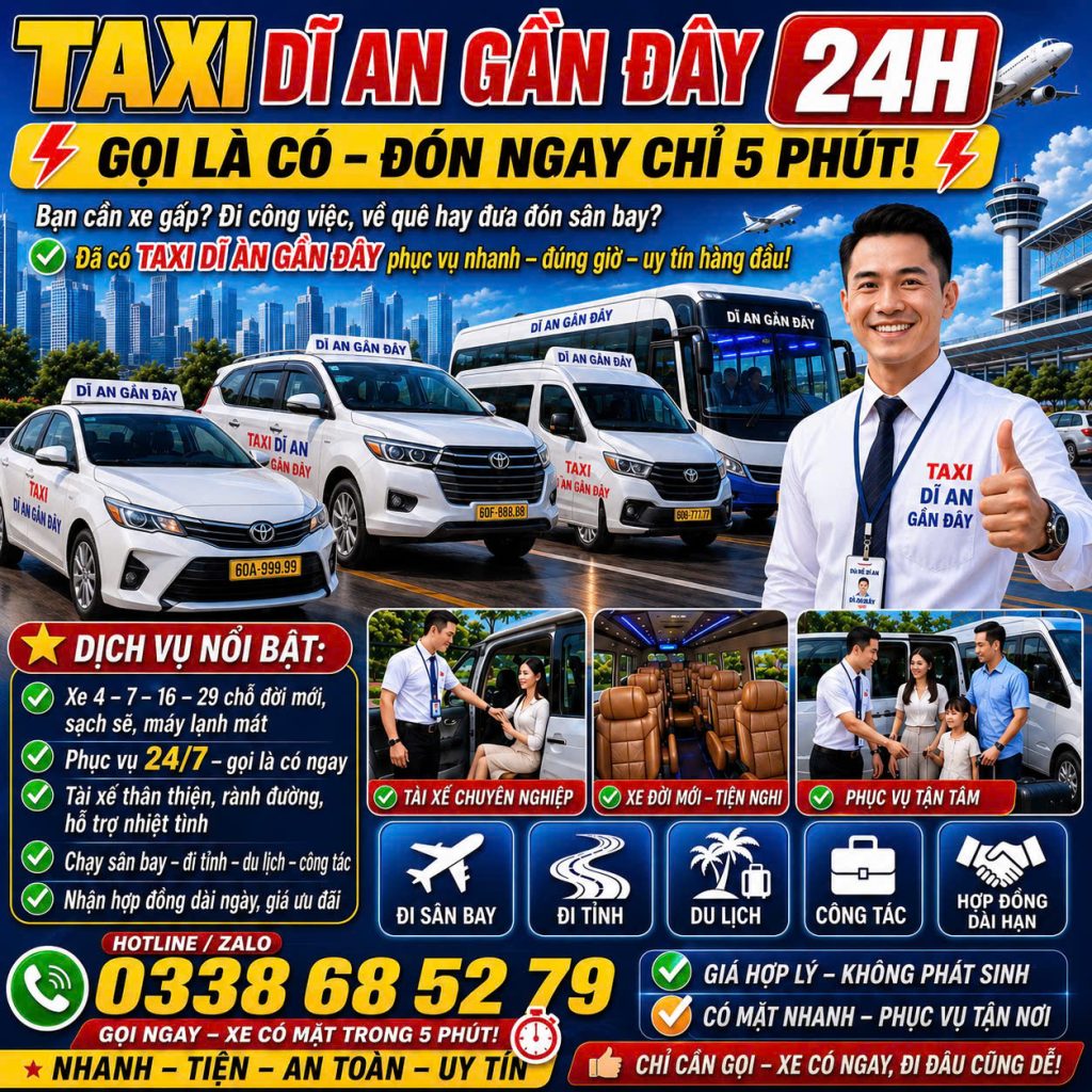 Taxi Dĩ An Gần Đây 24h 0338685279