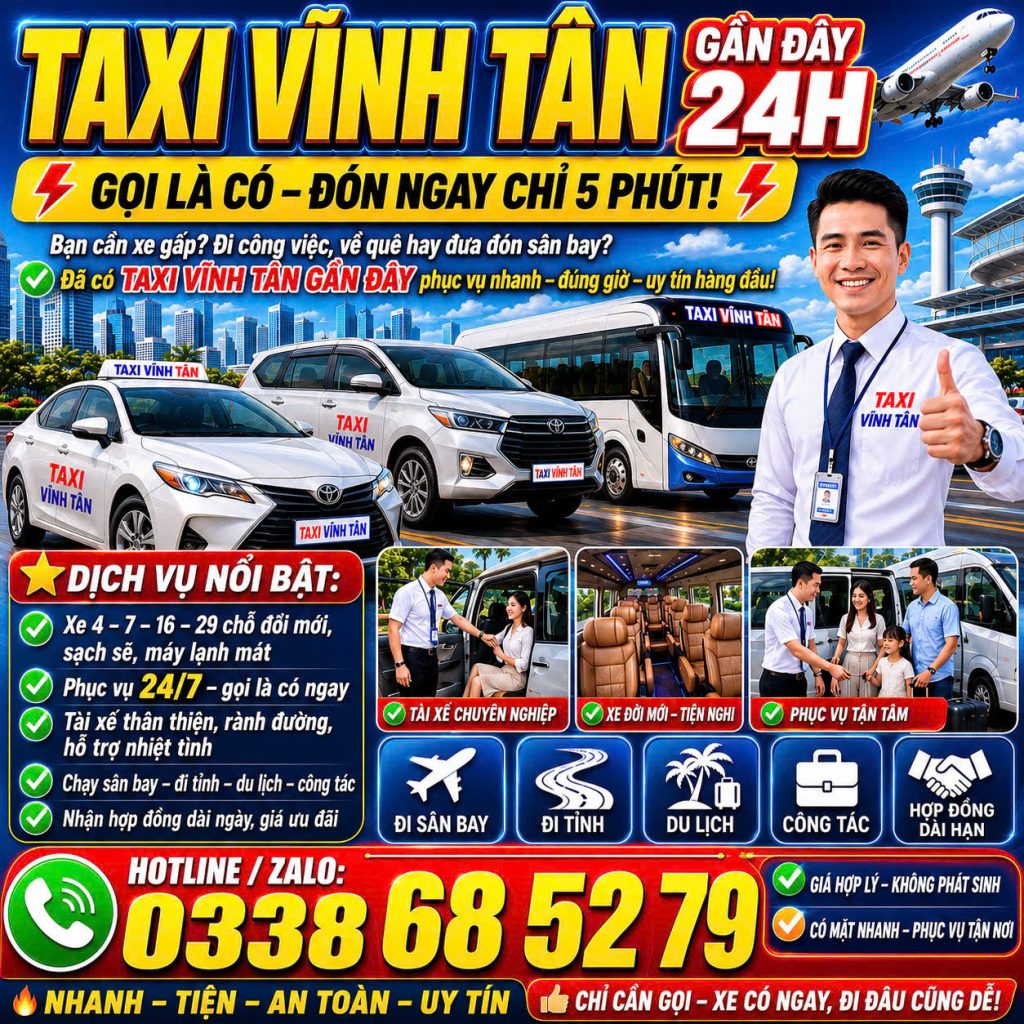 Taxi Vĩnh Tân Gần Đây 247 0338685279