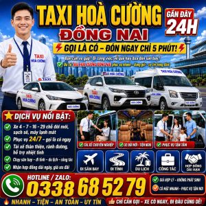 Taxi Hòa Cường Đồng Nai Gần Đây 0338 68 52 79