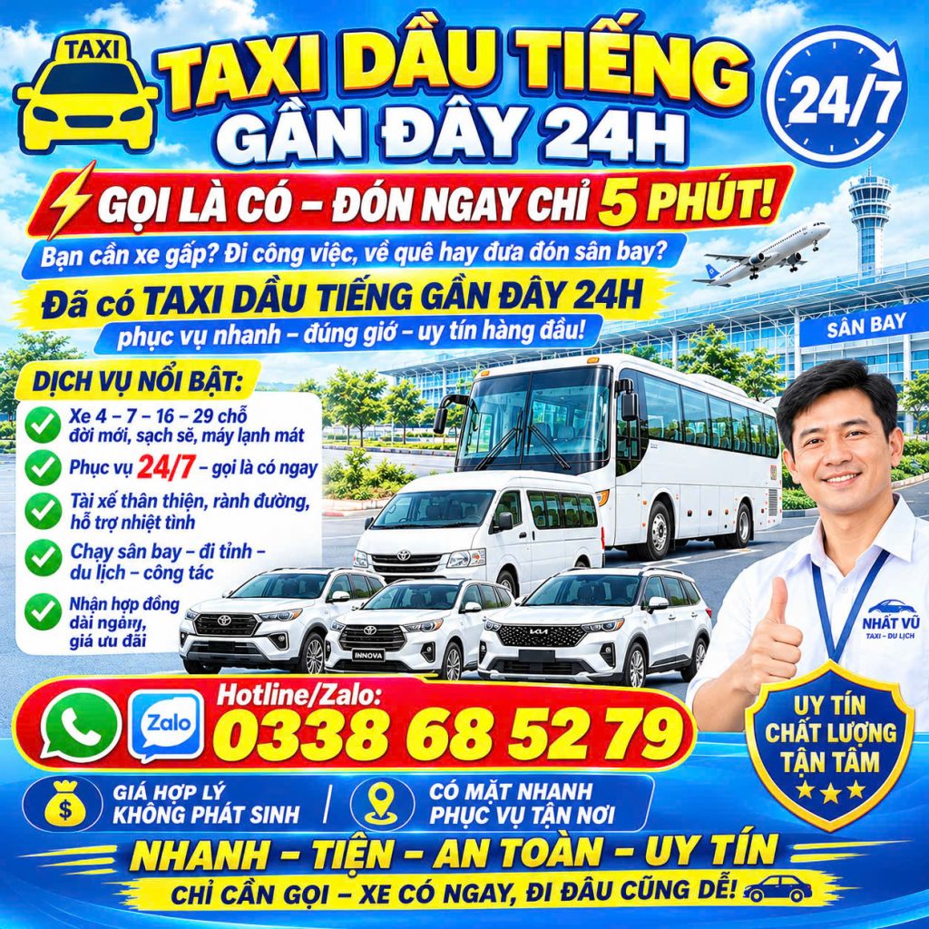 Taxi Dầu Tiếng Gần Đây 24h 0338685279