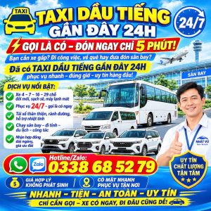 Taxi Dầu Tiếng Gần Đây 24h 0338685279