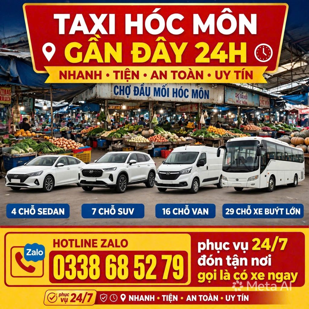 Taxi Hóc Môn Gần Đây 24h 0338685279