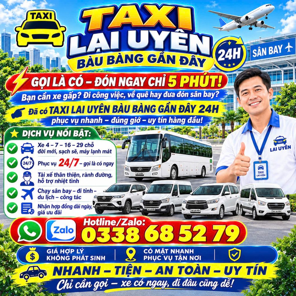 Taxi Lai Uyên Bàu Bàng Gần Đây 24h 0338685279