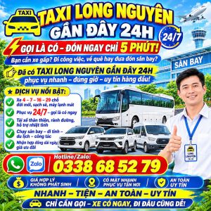 Taxi Long Nguyên Gần Đây 247 0338685279
