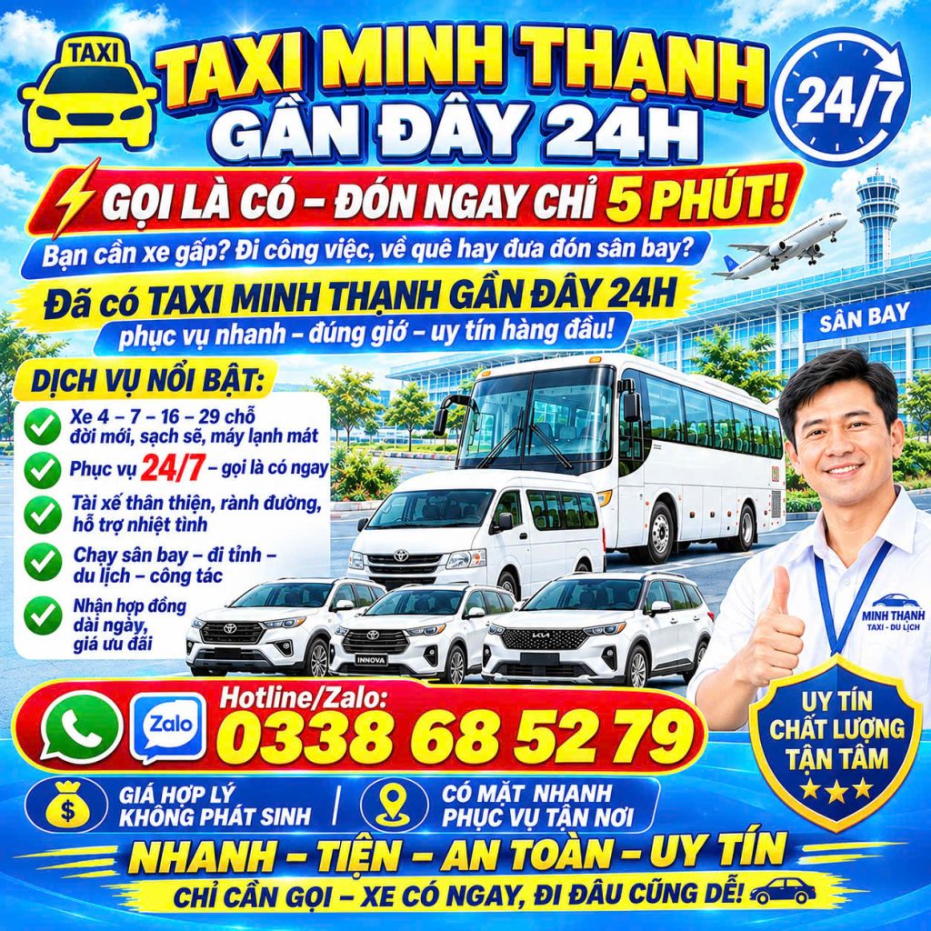 Taxi Minh Thạnh Gần Đây 24h 0338685279