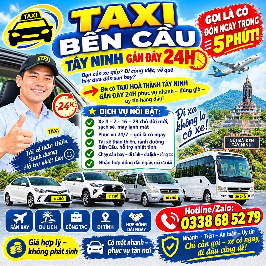 Taxi Bến Cầu Tây Ninh Gần Đây 24h 0338685279