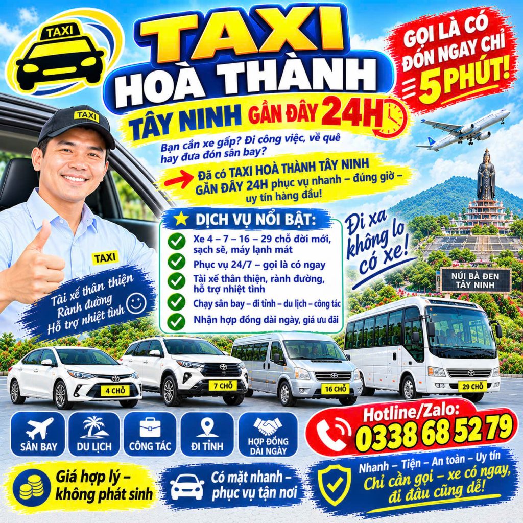 Taxi Hòa Thành Tây Ninh Gần Đây 24h 0338685279