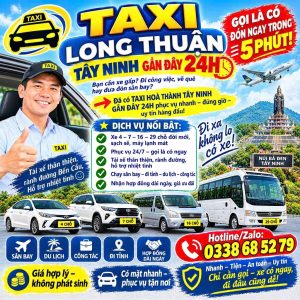 Taxi Long Thuận Tây Ninh Gần Đây 24h 0338685279