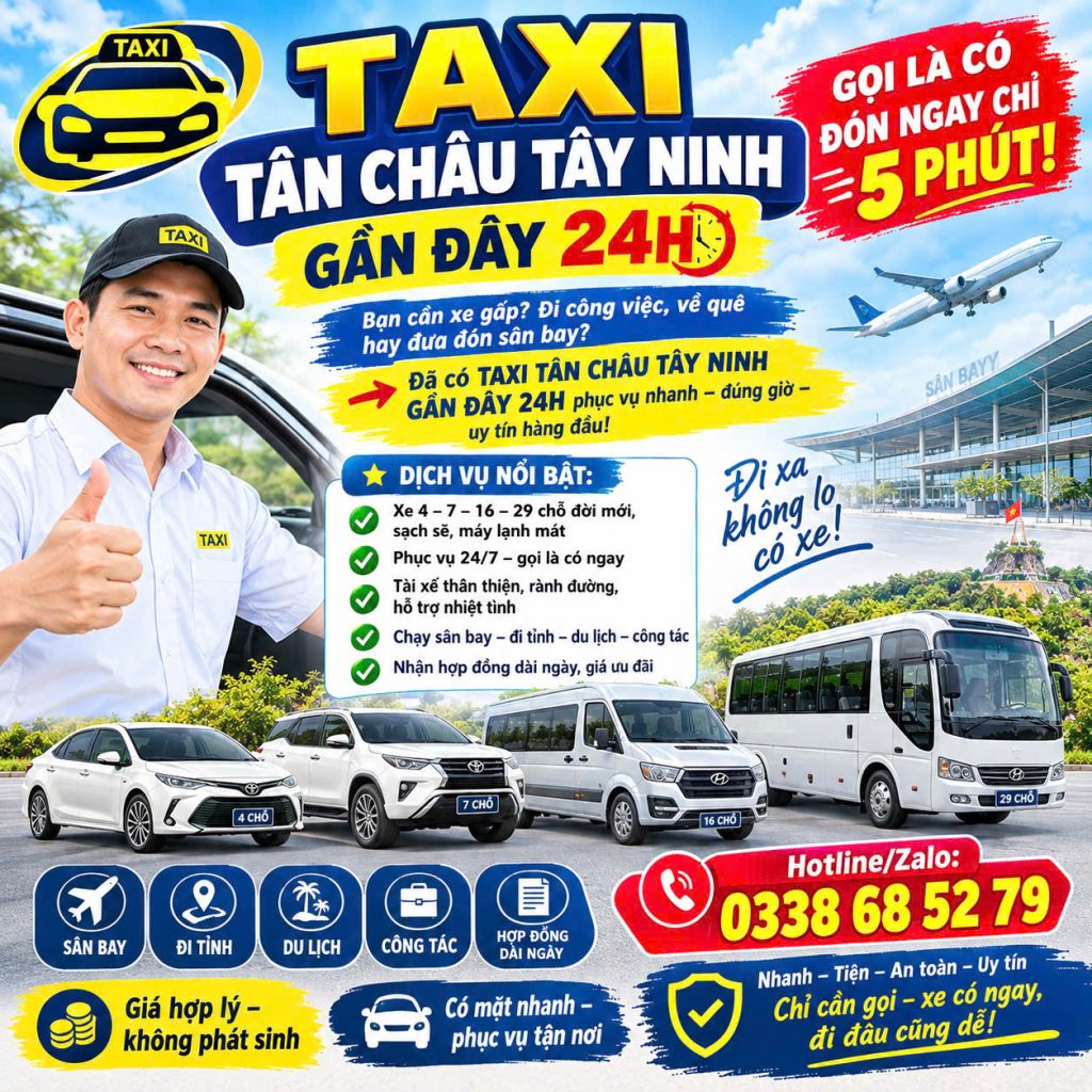 Taxi Tân Châu Tây Ninh Gần Đây 24h 0338685279