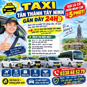 Taxi Tân Thành Tây Ninh Gần Đây 24h 0338685279